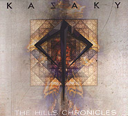 Kazaky. The Hills Chronicles. /digi-pack/.