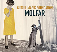 Gutzul Magik Foundation. Molfar. /digi-pack/.