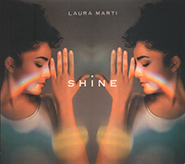 Laura Marti. Shine. /digi-pack/.