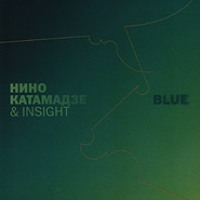 Nino Katamadze, Insight. Blue.